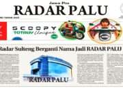 Radar Sulteng Resmi Berganti Nama RADAR PALU
